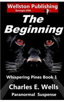 Whispering Pines The Beginning