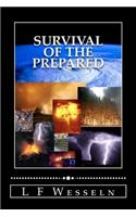 Survival of the Prepared
