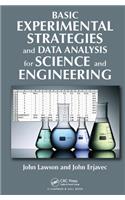 Basic Experimental Strategies and Data Analysis for Science and Engineering