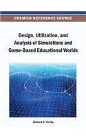 Design, Utilization, and Analysis of Simulations and Game-Based Educational Worlds