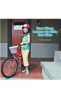 How Kiara Learns to Ride Her Bike: (English)