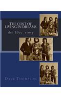 The Cost of Living in Dreams: The 10cc Story