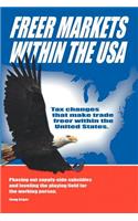 Freer Markets Within the USA