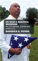 Oh What a Beautiful Mourning