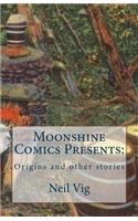 Moonshine Comics Present: Origins and other stories(English)