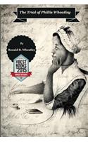 Trial of Phillis Wheatley