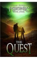 PSIONIC Book Four: The Quest(4 Psionic Pentalogy)