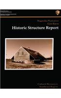 Cane River Creole National Historical Park Magnolia Plantation Gin Barn: Historic Structure Report