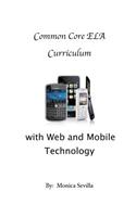 Differentiating the Common Core ELA Curriculum with Web and Mobile Technology