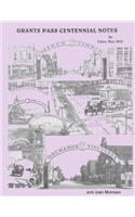 Grants Pass Centennial Notes