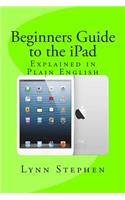 Beginners Guide to the iPad