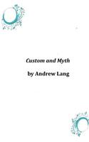 Custom and Myth