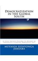 Democratization in the Global South: Is Civil Society Pulling its Weight in Indonesia's Fledging Democracy Yet?