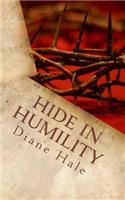 Hide in Humility