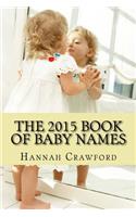The 2015 Book of Baby Names