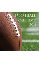 Football Calendar 2015: 16 Month Calendar