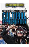 Everything You Need to Know about Cultural Appropriation