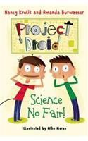 Science No Fair!