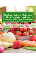 Healthy Diet and Nutrition