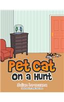 Pet Cat on a Hunt