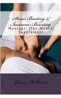 Stress Busting & Immune Boosting