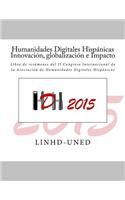 Humanidades Digitales Hispánicas. Innovación, globalización e Impacto