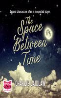 The Space Between Time