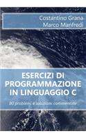 Esercizi di programmazione in linguaggio C