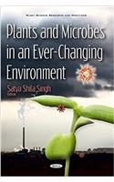 Plants & Microbes in an Ever-Changing Environment