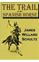 The Trail of the Spanish Horse