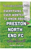 Everything You Ever Wanted to Know About - Preston North End FC