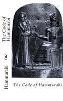 The Code of Hammurabi Hammurabi