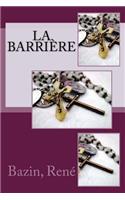 La barrière: (French)