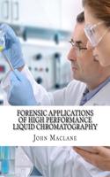Forensic Applications of High Performance Liquid Chromatography