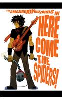 Amazing Joy Buzzards Volume 1: Here Comic The Spiders