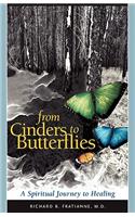 From Cinders to Butterflies