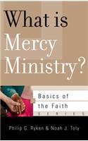 What Is Mercy Ministry?