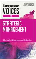 Entrepreneur Voices on Strategic Management