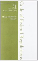 2009 31 CFR 0-199 (Department of the Treasury)