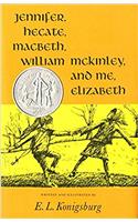 Jennifer, Hecate, Macbeth, William McKinley and Me, Elizabeth