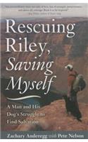 Rescuing Riley, Saving Myself