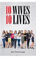 10 Wives 10 Lives