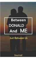 Between DONALD and Me