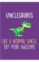 Unclesaurus Like A Normal Uncle, But More Awesome