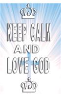 Notizbuch Keep calm and love god