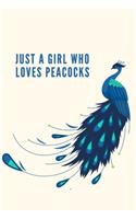 Just a Girl Who Loves Peacocks