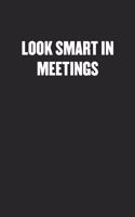 Look Smart in Meetings