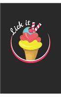 Lick it