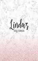 Linda's Big Ideas: Personalized Notebook - 8x10 Lined Women's Journal