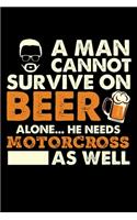 A Man Cannot Survive On Beer Alone He Needs Motorcross As Well: Personal Planner 24 month 100 page 6 x 9 Dated Calendar Notebook For 2020-2021 Academic Year
